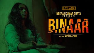 Binaar Part 2 | Short Horror Movie