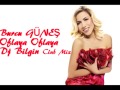 Burcu güneş Oflaya Oflaya - Bilgin Turel (Club remix ...