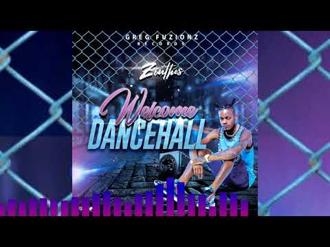 Zinthos - Welcome Dancehall (GregFuzionzRecords)