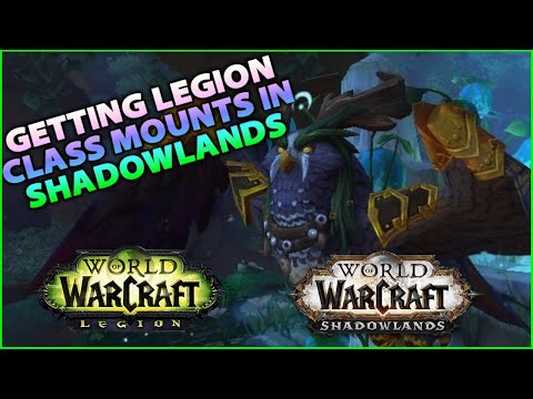 How to get your Legion Class Mount in World of Warcraft (Shadowlands)
