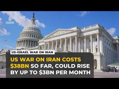 US war on Iran costs $38bn, could reach $3bn a month, CBO says