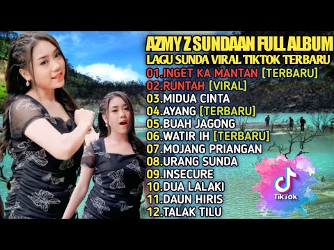 DJ SUNDA FULL BASS TERBARU - AZMY Z FULL ALBUM TERBARU PALING ENAK || REMIX LAGU SUNDA