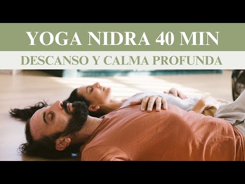 40 Min Relax - Yoga Nidra para un DESCANSO Profundo