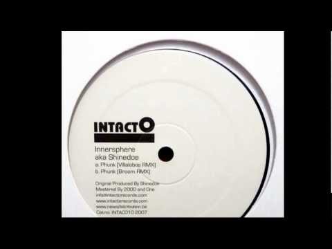 Innersphere aka Shinedoe - Phunk (Ricardo Villalobos Rmx)