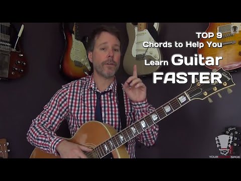 The 9 Essential Chords to Help You Learn Guitar Faster