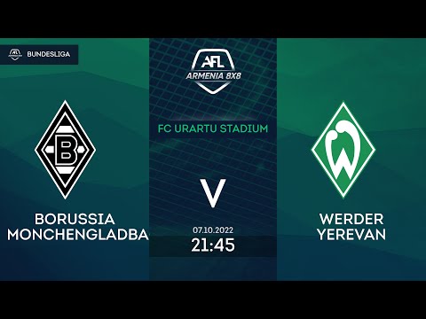 Borussia Monchengladbach 2-1 Werder Yerevan / AFL Armenia