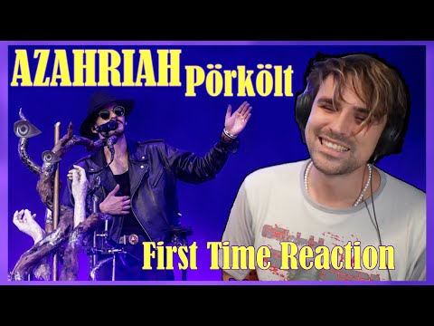 AZAHRIAH - PÖRKÖLT - FIRST TIME HEARING - REACTION