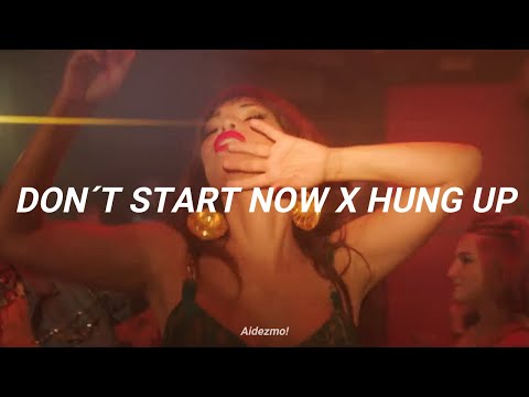 Dua Lipa x Madonna - Don't Start Now x Hung Up (Traducida al Español)