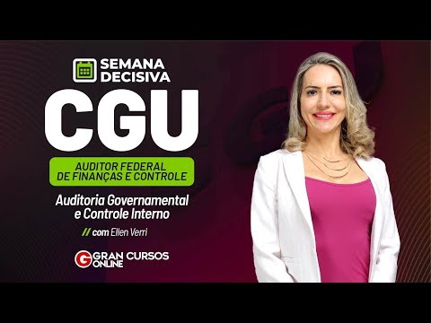 Decisive Week CGU: Federal Auditor of Finance and Control - Government Audit with Ellen Verri
