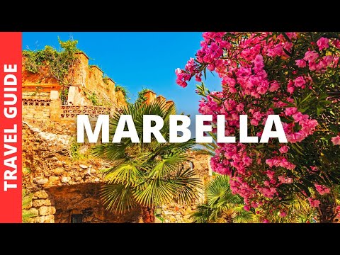 Marbella Spain Travel Guide: 20 BEST Things To Do In Marbella