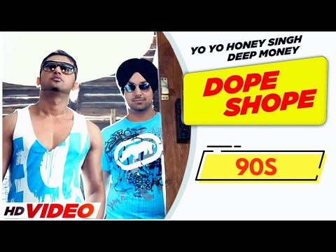 Dope Shope 90s (Official Video) Yo Yo Honey Singh | Nitin Mix | Suno Mere Veero
