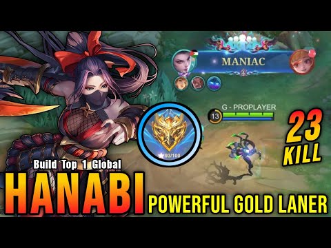 23 Kills + MANIAC!! Hanabi Powerful Gold Laner!! - Build Top 1 Global Hanabi ~ MLBB