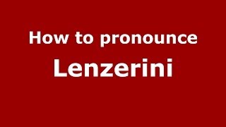 How to pronounce Lenzerini