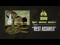 Hot Water Music - Rest Assured