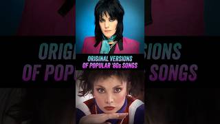 Original Versions of Popular &#39;80s Songs - Toni Basil, Joan Jett