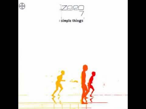Zero 7 - I Have Seen (feat Mozez & Terry Callier)