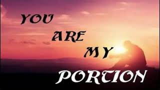 You Are My Portion