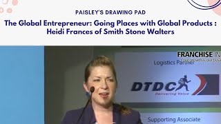 The Global Entrepreneur : Going Places with Global Products : Heidi Frances of Smith Stone Walters  image