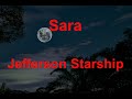 Sara  - Jefferson Starship - with lyrics