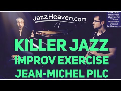 Jean-Michel Pilc KILLER *Jazz Improvisation* Exercise JazzHeaven.com Jazz Lesson Video Excerpt