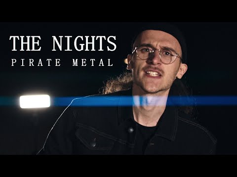 Avicii - The Nights (PIRATE ROCK/METAL COVER)