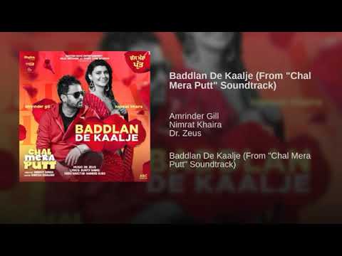 Baddlan de Kaalje {  Official New video status song } Amrinder Gill & Nimrat Khaira 2019