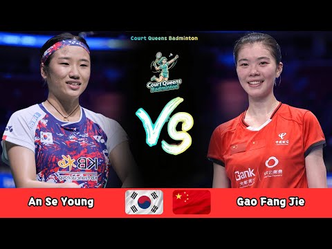 Women's Singles | An Se Young (KOR) vs Gao Fang Jie (CHN) | Badminton 2026
