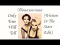 Bananarama - Only Time Will Tell (Written In The Stars Edit)