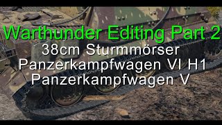 Warthunder Editing Part 2