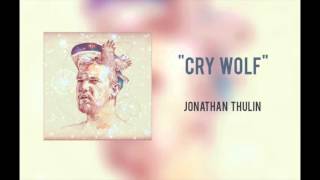 Jonathan Thulin -  Cry Wolf 