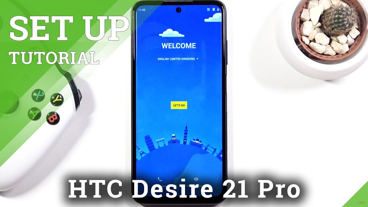 HTC Desire 21 Pro Set Up Process – First Configuration