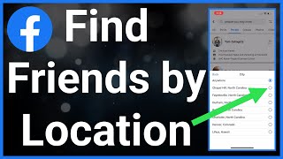 How To Find Friends On Facebook By Location