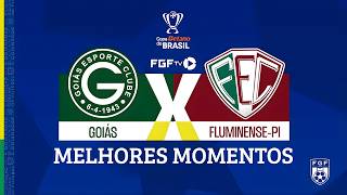 Melhores Momentos | Goiás x Fluminense-PI - Copa do Brasil - 3ª fase