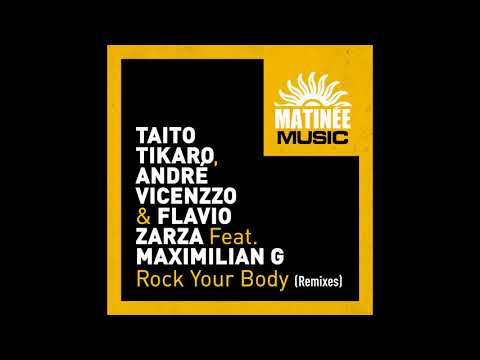 Taito Tikaro, Andre Vicenzzo, Flavio Zarza - Rock Your Body - Phil Daras & Carlo Lucca Remix