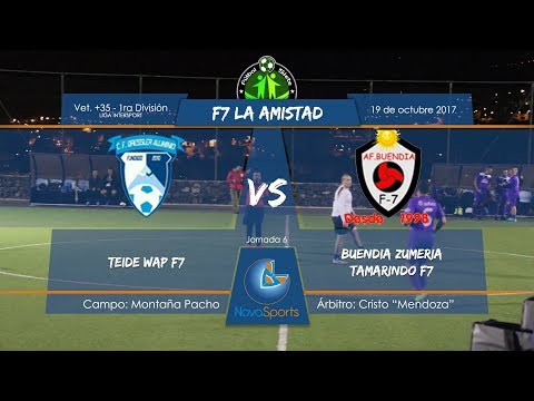 F7 LA AMISTAD JORNADA 06 - TEIDE WAP VS BUENDÍA ZUMERÍA TAMARINDO