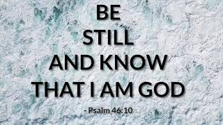 Be Still and Know that I am God - Breath Prayer