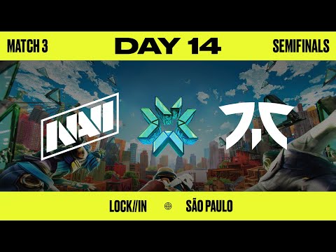 NaVi vs. FNC — VCT LOCK//IN — Semi Final Day 14 Map 3