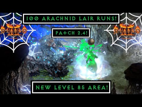 100 Arachnid Lair Runs: Patch 2.4! Diablo 2 Resurrected
