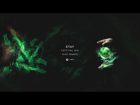 Nicky Romero - Stay (Festival Mix) (Official Lyric Video)