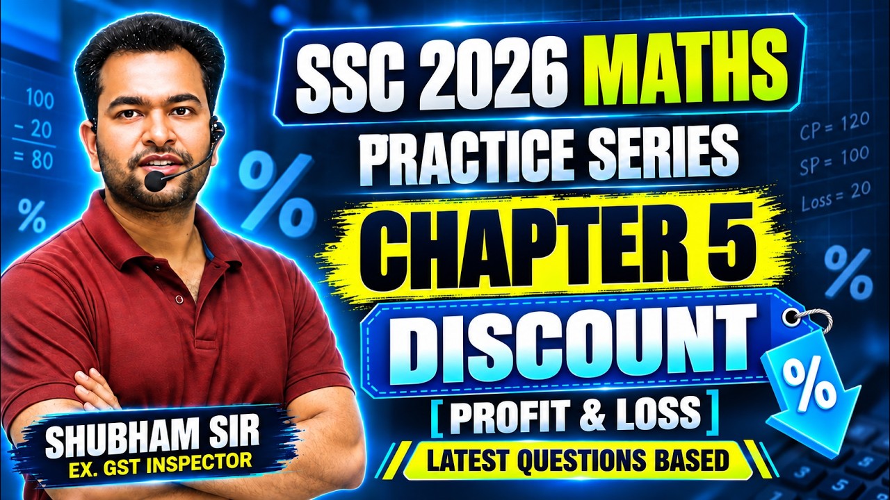 SSC CGL 2026 Maths | Discount Chapter| Best tricks| Practice Class-5 | Shubham Sir