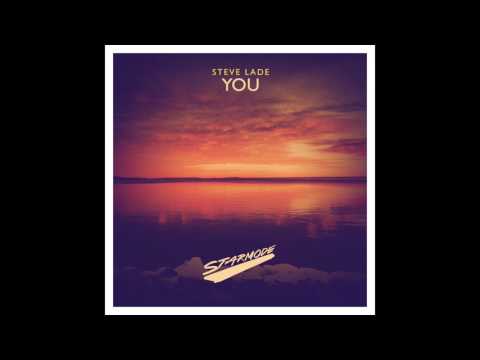 Steve Lade - You (Radio Edit)