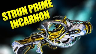 Strun Prime Incarnon Is Amazing! Weapon Build Guide & Review!