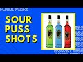 Sourpuss Shot Recipes