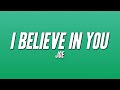 Joe - I Believe in You (Lyrics)