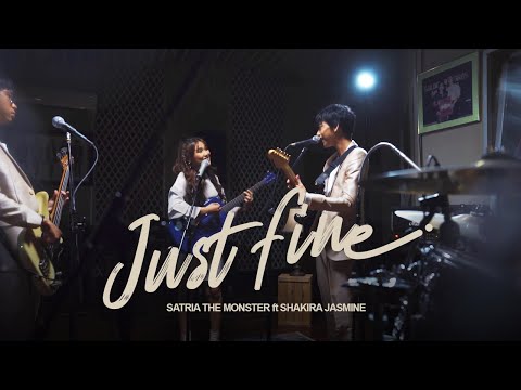 Satria The Monster feat. Shakira Jasmine - Just Fine (Live Version)