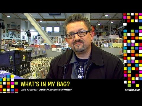 Lalo Alcaraz - What's In My Bag?