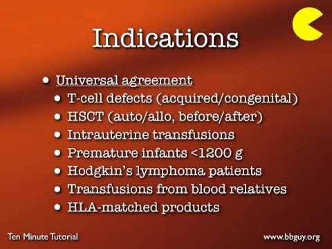 Why Do We...Irradiate Blood?