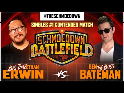 Ben Bateman vs Ethan Erwin # 1 Contender Match - Schmoedown Battlefield