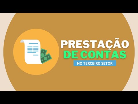 Como Fazer a Prestação de Contas de uma Organização