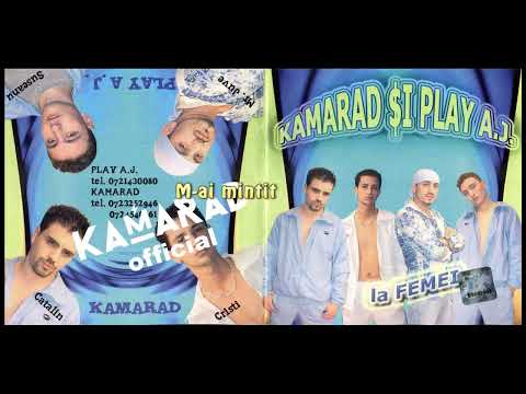Kamarad & Play A.J -  M-ai mintit